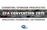 CFA CONVENTION 2015 - cfawalls.org CONVENTION 2015 JULY 23-25, 2015 | WILLIAMSBURG, VIRGINIA 1. SECURE YOUR HOTEL 2. SECURE YOUR SPACE 3. PROVIDE EXHIBIT DETAILS . Annual Convention