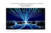 Central Carolina Community College Technology Plan …€¦ ·  · 2017-05-10Central Carolina Community College Technology Plan 2016 ... Central Carolina Community College Technology