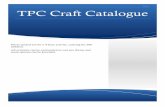 2016 TPC Craft Catalogue - WordPress.com TPC Craft Catalogue Prices quoted are for a 4-hour activity, catering for 200 children. All activities can be customized to suit any theme
