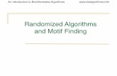 Randomized Algorithms and Motif Finding - UCSD CSEbix.ucsd.edu/bioalgorithms/presentations/Ch12_RandAlgs.pdf · An Introduction to Bioinformatics Algorithms Randomized Algorithms