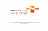 The Internship Programme Handbook [2018]knoxcentre.ac.nz/wp-content/uploads/2018/03/2018-KCML-Internship...for us at KMCL. First, there are different gifts. Your gifts are different