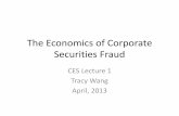 The Economics of Corporate Securities Fraud · The Economics of Corporate Securities ... Corporate Securities Market •Information asymmetry ... •The entire institutional design