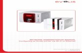 NETWORK ADMINISTRATOR MANUAL … ADMINISTRATOR MANUAL Configuring an Evolis printer via Wi-Fi or Ethernet. ... Network configuration ... Contact your System and Network Administrator