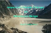 Impact of Climate Change on Himalayan Range Range: Reservoir of fresh water; • Glaciers played a key role fresh water; • 3,252 nos. of glaciers covering 5,324 sq. km. ...