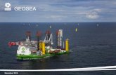 GEOSEA - Offshore Wind Scotland · DEME - OFFSHORE WIND ... Leading flag in Offshore Wind = GeoSea ... Geological Engineering •Soil Investigation and Analysis •Drive-ability