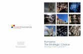 Romania +4 (0) 21 202 54 41 The Strategic Choiceinvestromania.gov.ro/web/wp-content/uploads/2016/08/Investors... · The Strategic Choice the foreign investor’s guide 2017. Investment