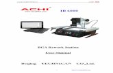Beijing TECHNICAN CO.,Ltd. · User Manual Beijing TECHNICAN CO.,Ltd. ACHI ... IR6000 BGA Rework Station is designed to meet the ever-changing demands o f t o d a y ’s f a s t B