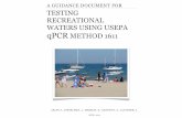 A GUIDANCE DOCUMENT FOR TESTING RECREATIONAL WATERS …cws.msu.edu/documents/qPCRmanual_final.pdf · TESTING RECREATIONAL WATERS USING USEPA qPCR METHOD 1611 ... lymerase extends