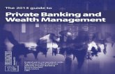 Private Banking and Wealth Management - euromoney.com · Wealth managers jostle for business as the rich get richer By Helen Avery 2 10th Private banking survey - 2013 Data 4 Euro