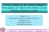 A Case Study on the Tourist Impact Perception of Chinese ... · A Case Study on the Tourist Impact Perception of Chinese Residents about Beijing Olympic Games Yingzhi Guo, Ph.D. Fudan
