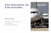 FAA Alternative Jet Administration Federal Aviation Fuel ... · Federal Aviation 3 Administration Alt fuels relevance to FAA D2025 Aspiration Performance Metrics (2018) Sustaining