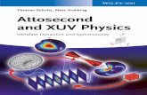 Marc Vrakking and Thomas Schultz: Attosecond and XUV Physics …download.e-bookshelf.de/download/0004/9878/41/L-G... ·  · 2013-11-18Marc Vrakking and Thomas Schultz: Attosecond