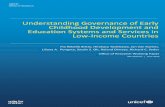 Understanding Governance of Early Childhood … · Understanding Governance of Early Childhood Development and Education Systems and Services in Low-Income Countries Office of Research