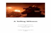 A Telling Witness - St Bride's Church Telling Witness.pdf · A Telling Witness A Commemorative ... and remind ourselves of their sacrifice to bring us the truth. ... and to tell stories