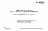 A METHOD OF APPLYING LINEAR SEAKEEPING PANEL … · Spectral Fatigue Analysis ... (ABS, 2010) modifies ... Extreme Load Analysis calculation procedure. Full Ship Structural Model