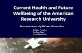 Current Health and Future Wellbeing of the American ...sites.nationalacademies.org/cs/groups/pgasite/documents/webpage/... · Wellbeing of the American Research University ... game,