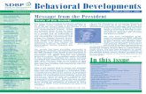Behavioral Developments - SDBP Soares, Maria Stanley, Franklin Trimm, and Robert Voigt. Teaching Culturally Effective Pediatric Care: Members of the Education Committee contributed