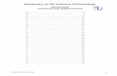 Dictionary of Oil Industry Terminology of Oil Industry Terminology 0603.pdf · Some refinery processes use this ability, for instance to separate different hydrocarbons. ... Dictionary
