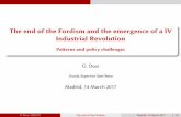 The end of the Fordism and the emergence of a IV ...sgfm.elcorteingles.es/SGFM/FRA/recursos/conferencias/pdf/... · Industrial Revolution Pa˛erns ... with the ways the old socio-economic