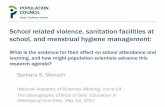 School related violence, sanitation facilities at school ... · School related violence, sanitation facilities at school, and menstrual hygiene management: What is the evidence for