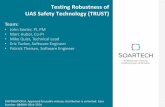 Testing Robustness of UAS Safety Technology … Robustness of UAS Safety Technology (TRUST ) ... Proof of Concept Demonstration ... •For each problem, we formed a . reference set.