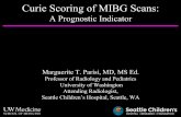 A Prognostic Indicator - pedrad · A Prognostic Indicator Marguerite T. Parisi, MD, MS Ed. Professor of Radiology and Pediatrics. University of Washington. ... Skeletal score (per