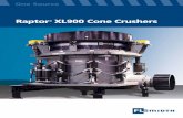 Raptor XL900 Cone Crushers - focusonaggregates.com · Raptor ® XL900 2 Robust Design ... of the Raptor cone crusher from ... Reduction 4 to 6 2 to 4 Reduction 4 to 6 2 to 4