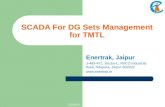 PowerPoint Presentation Presentatio… · PPT file · Web view · 2017-02-16SCADA For DG Sets Management for TMTL Enertrak, Jaipur J-469-471, Sector-L, RIICO Industrial Area, Sitapura,