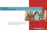 FIRST NATION LANGUAGES: WHY WE NEED THEM! · LANGUAGE’ IMMERSION’!! VirginiaArthurson! September!27,!2012!! FIRST!NATION!LANGUAGES:!! WHY!WE!NEED!THEM! This …