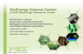 BioEnergy Science Center - Computing and Computational …computing.ornl.gov/workshops/FallCreek07/presentation… ·  · 2007-09-24cost-effective biofuel production. 15 ... and