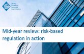 Mid-year review: risk-based regulation in action · Mid-year review: risk-based regulation in action. ... 4.3m legal entities ... ›Supervisory competency framework