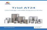 Triol АТ24 - Triol Corporation · 4 Triol АТ24 line type ... GOST 14254-96, GOST 17516.1-90, GOST 12.1.044-89, EN 61800-3:2004, EN 55011, ЕN 61000-6 3/4 Line 1 1. 1.6 Model range