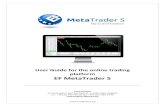 User Guide for the online trading platform EF MetaTrader 5 EF MetaTrader 5 ... 4. Symbol specification ... /Experts- Contains Expert Advisors, compiled files (*.ex5) ...