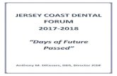Tuesday, September 26 - Periodontistdicesaredds.com/wp-content/uploads/JCDF-program-booklet-2017-18.pdfTuesday, September 26 6:00 PM ... “AvaDent Digital Dentures ... 8:00 AM –