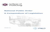 A Compendium of Public Order ... - College of Policinglibrary.college.police.uk/docs/college-of-policing/national-public... · Uos.courseadmin@college.pnn.police.uk The College of