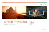 UTTAR PRADESHUTTAR PRADESH - IBEF · Uttar PradeshUttar Pradesh ...  and the Department of Rural Development, ... Pradesh) to Haldia (West Bengal) ...
