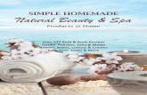 SIMPLE HOMEMADE Natural Beauty & Spa - Natural Health · the area thoroughly with warm soapy water and apply some soothing ... The authors of "Simple Homemade Natural Beauty & Spa