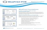 BluePrint Foundations - DownStream Technologies · BluePrint Foundations An Entry Level Solution to Meet your Basic PCB Documentation Needs BluePrint Foundations™ is an entry-level,