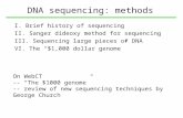 [PPT]PowerPoint Presentation - Portland State Universityweb.pdx.edu/~justc/courses/RecombDNA/Week3.ppt · Web viewDNA sequencing: methods I. Brief history of sequencing II. Sanger