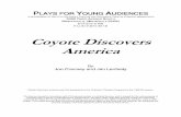 Coyote Discovers America - Plays for Young Audiencesplaysforyoungaudiences.org/.../coyotediscoversamerica_excerpt.pdf · Coyote Discovers America was first presented by the Children’s