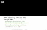 IPv6 Security Threats and Mitigations - APRICOT · IPv6 Security Threats and Mitigations ... Protect all messages relating to neighbor and ... also dropping all RA received on this