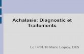 Achalasie: Diagnostic et traitement - Hepatoweb.com · achalasia treated by pneumatic dilatation. Gastroenterology 1992; 103 : 1732-8. Diagnostic : radiographie