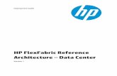 HP FlexFabric Reference Architecture – Data Centermedia.zones.com/images/pdf/Deployment_Guide_HP_FlexFabric.pdf · Introduction This document describes the implementation of data
