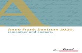 Anne Frank Zentrum 2020. · Anne Frank Zentrum e.V. ... Swen Rudolph, Helena ... themselves when learning about Anne Frank. The Anne Frank Zentrum supports young people in finding