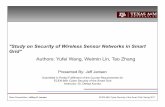 Study on Security of Wireless Sensor Networks in Smart Grid“dkundur/course_info/smart-grid-sec... · Class Presentation, Jeffrey S. Jensen ECEN 689: Cyber Security of the Smart