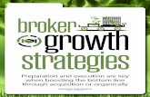 BROKER GROWTH STRATEGIES - Business Insurance · BROKER GROWTH STRATEGIES BUSINESS INSURANCE WHITE PAPER ... CHAPTER 4 Investing in organic growth PAGE 11 CHAPTER 5 ... according
