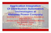 Application Integration Of Distribution Automation ...grouper.ieee.org/groups/td/dist/da/doc/2008-01AlabamaPower.pdf · The Future of Distribution Automation - Full Integration Integrated
