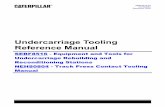 Undercarriage Tooling Reference Manual · Undercarriage Tooling Reference Manual SEBF8516 ... D6M, D5H, D5HD 4C-8616 D6D, ... Idler/Roller Welding Equipment