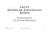 FACTS Flexible AC Transmission System · Flexible AC Transmission System Presented by: Dr Ahmed Massoud. ... v Shunt active filter i f Shunt active power filter single line diagram.
