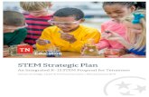STEM STRATEGIC PLAN - FINAL - TN.gov STEM strategic plan will set ... Successfully addressing the four priority areas within the K-12 STEM ... innovation and technological growth of